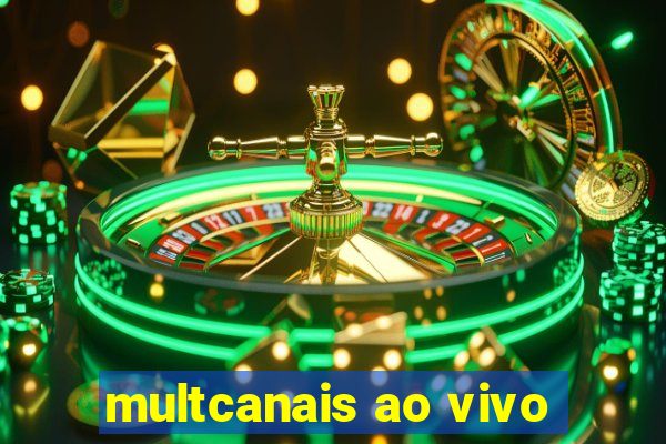 multcanais ao vivo